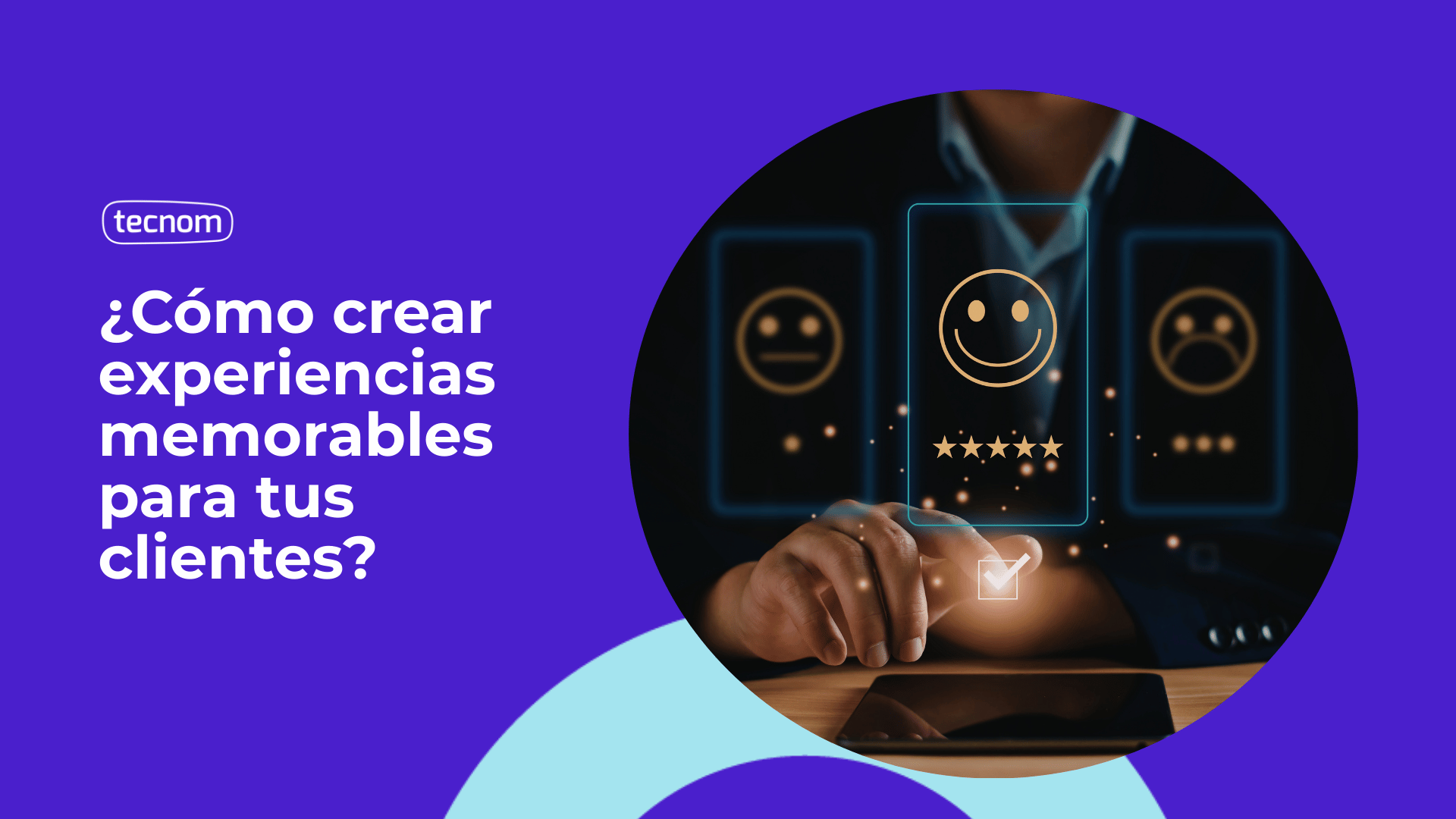 <span id="hs_cos_wrapper_name" class="hs_cos_wrapper hs_cos_wrapper_meta_field hs_cos_wrapper_type_text" style="" data-hs-cos-general-type="meta_field" data-hs-cos-type="text" >¿Cómo crear experiencias memorables para tus clientes?</span>