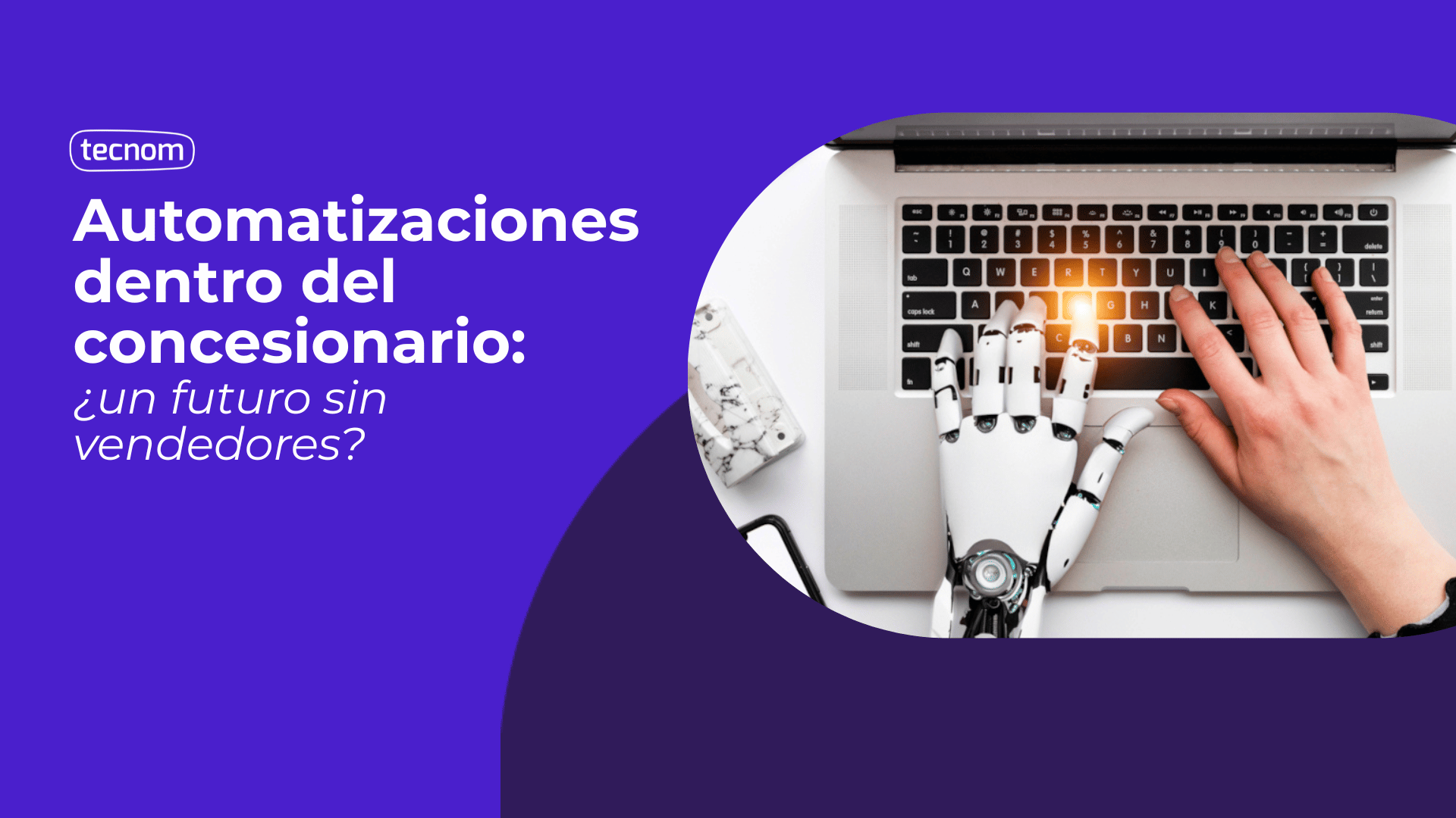 <span id="hs_cos_wrapper_name" class="hs_cos_wrapper hs_cos_wrapper_meta_field hs_cos_wrapper_type_text" style="" data-hs-cos-general-type="meta_field" data-hs-cos-type="text" >Automatizaciones dentro del concesionario: ¿un futuro sin vendedores?</span>