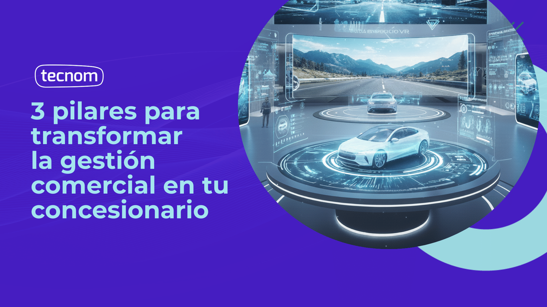 3 pilares para transformar la gestión comercial en tu dealer