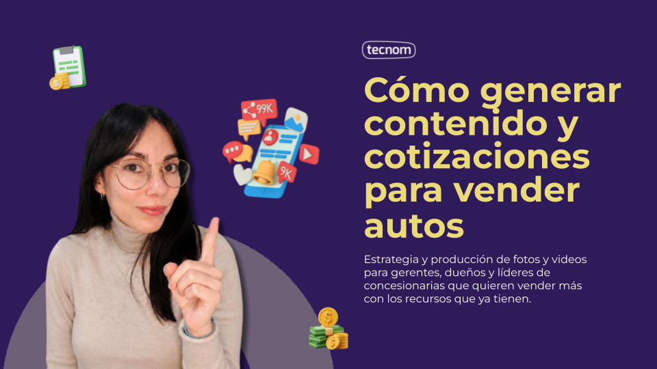 Cómo generar contenido y cotizaciones para vender autos