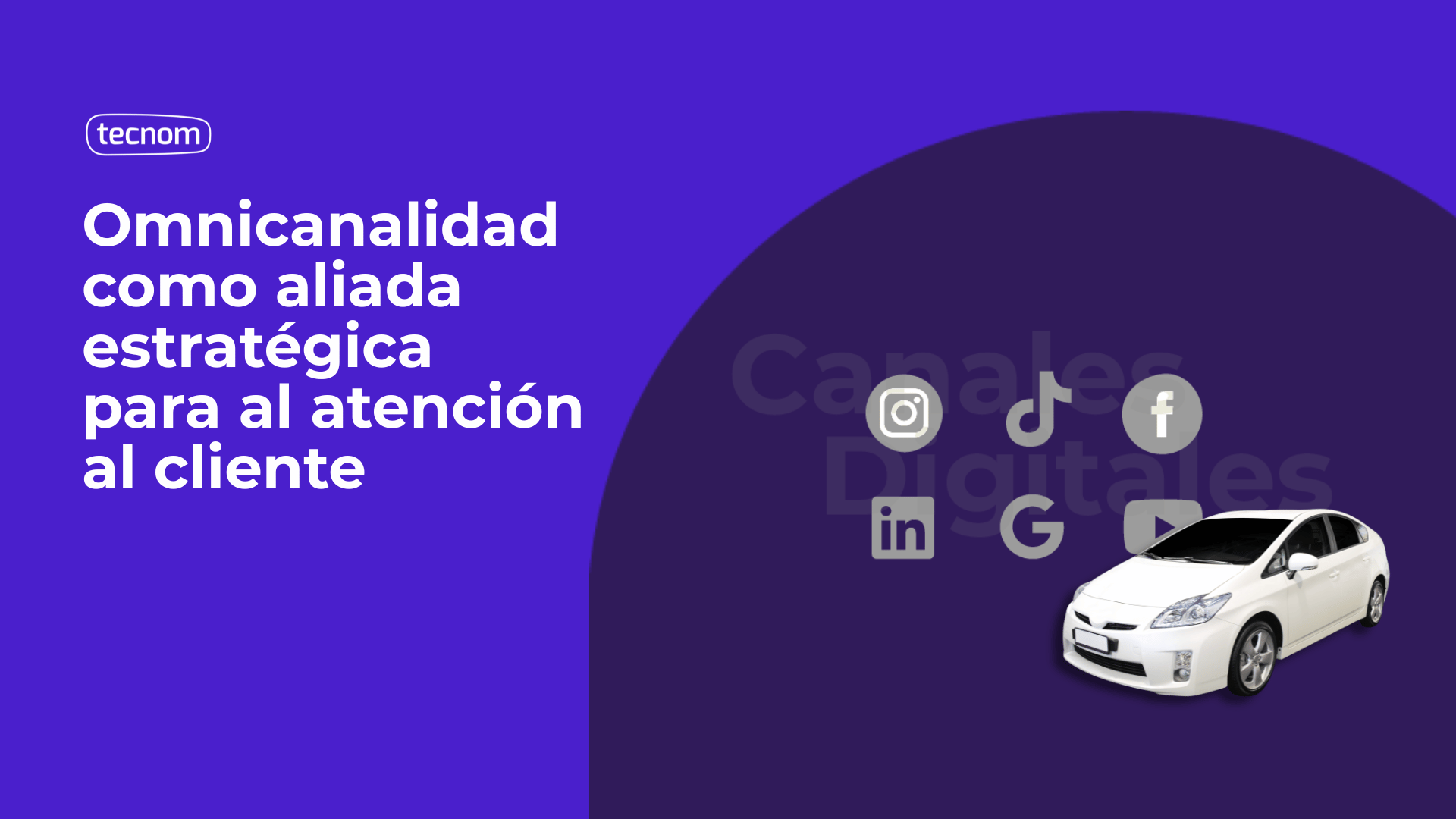 Omnicanalidad en el Concesionario