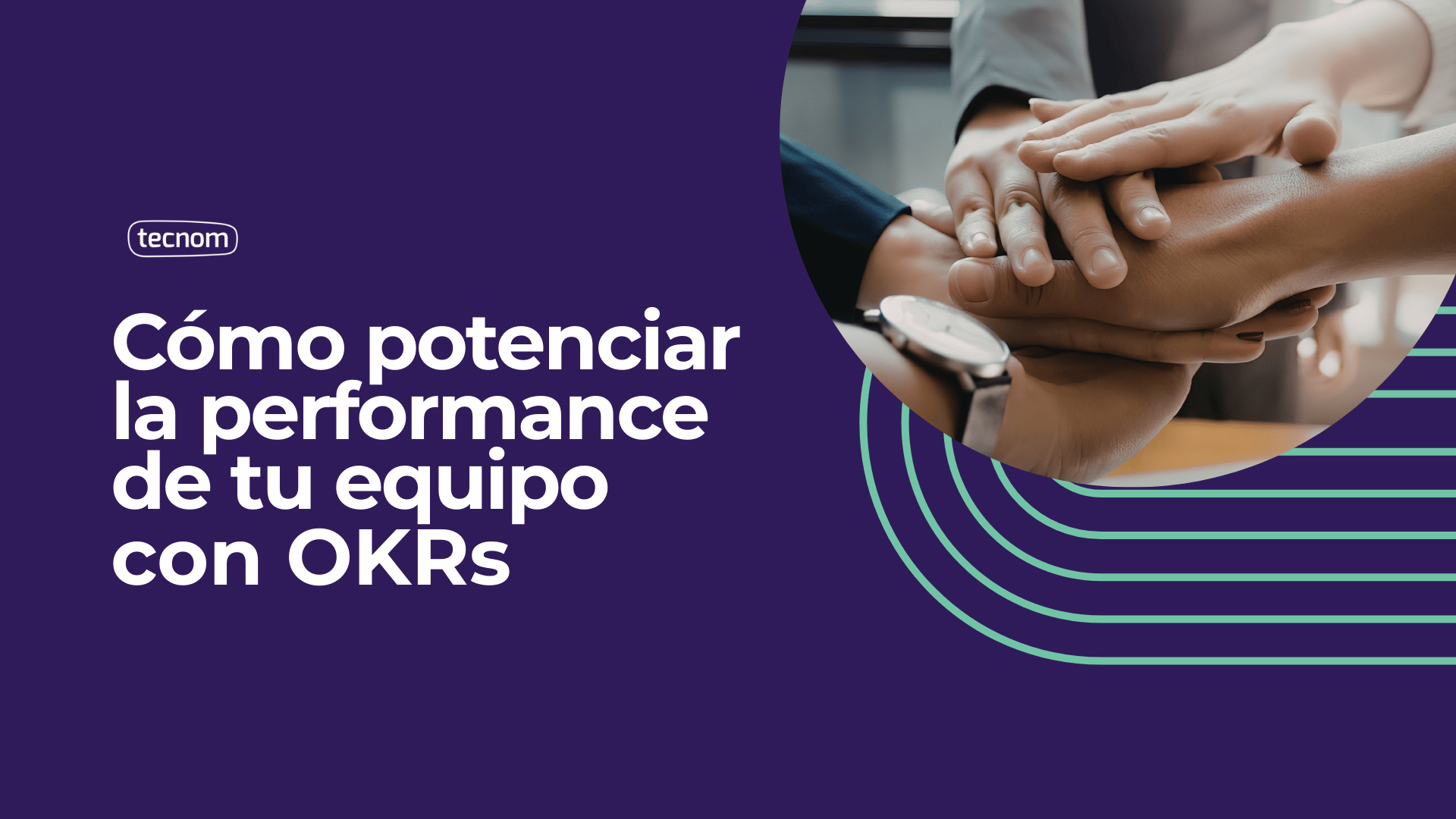 <span id="hs_cos_wrapper_name" class="hs_cos_wrapper hs_cos_wrapper_meta_field hs_cos_wrapper_type_text" style="" data-hs-cos-general-type="meta_field" data-hs-cos-type="text" >Cómo potenciar la performance de tu equipo con OKRs</span>