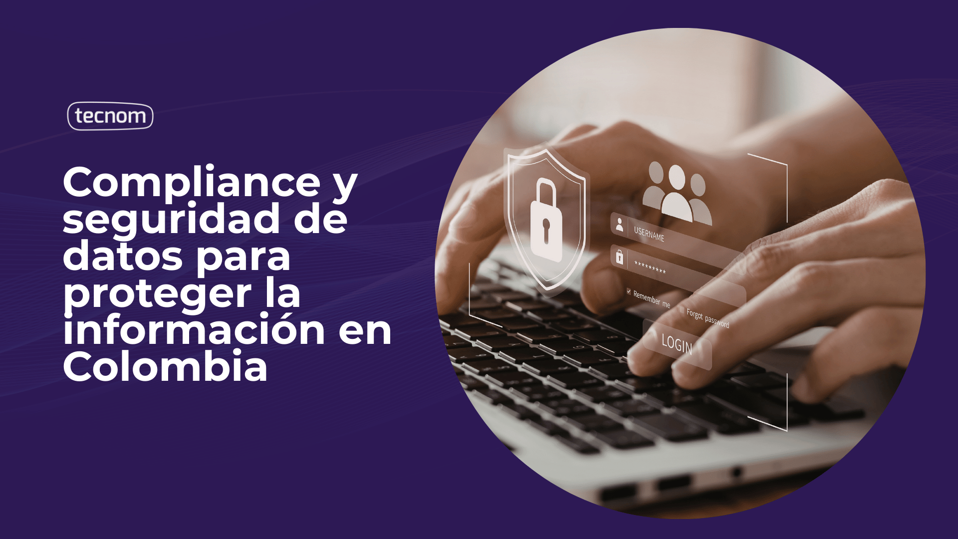 <span id="hs_cos_wrapper_name" class="hs_cos_wrapper hs_cos_wrapper_meta_field hs_cos_wrapper_type_text" style="" data-hs-cos-general-type="meta_field" data-hs-cos-type="text" >Compliance y seguridad de datos en Colombia</span>