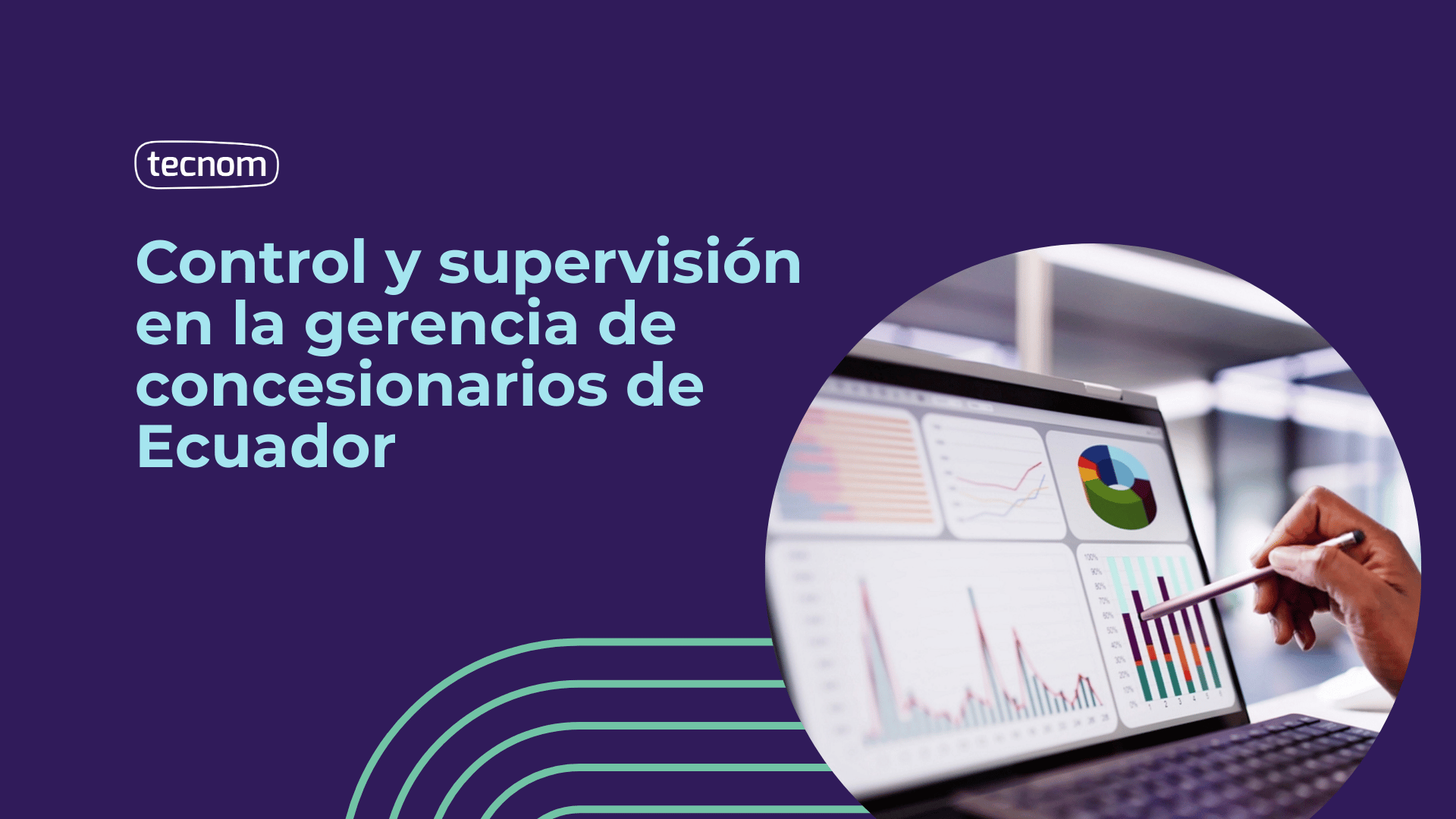 Control y supervisión en la gerencia de concesionarios de Ecuador