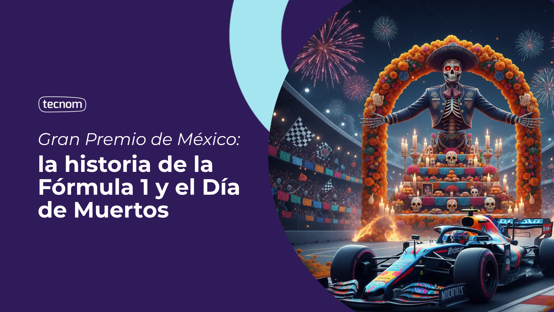Gran premio de F1 en México y día de muertos 