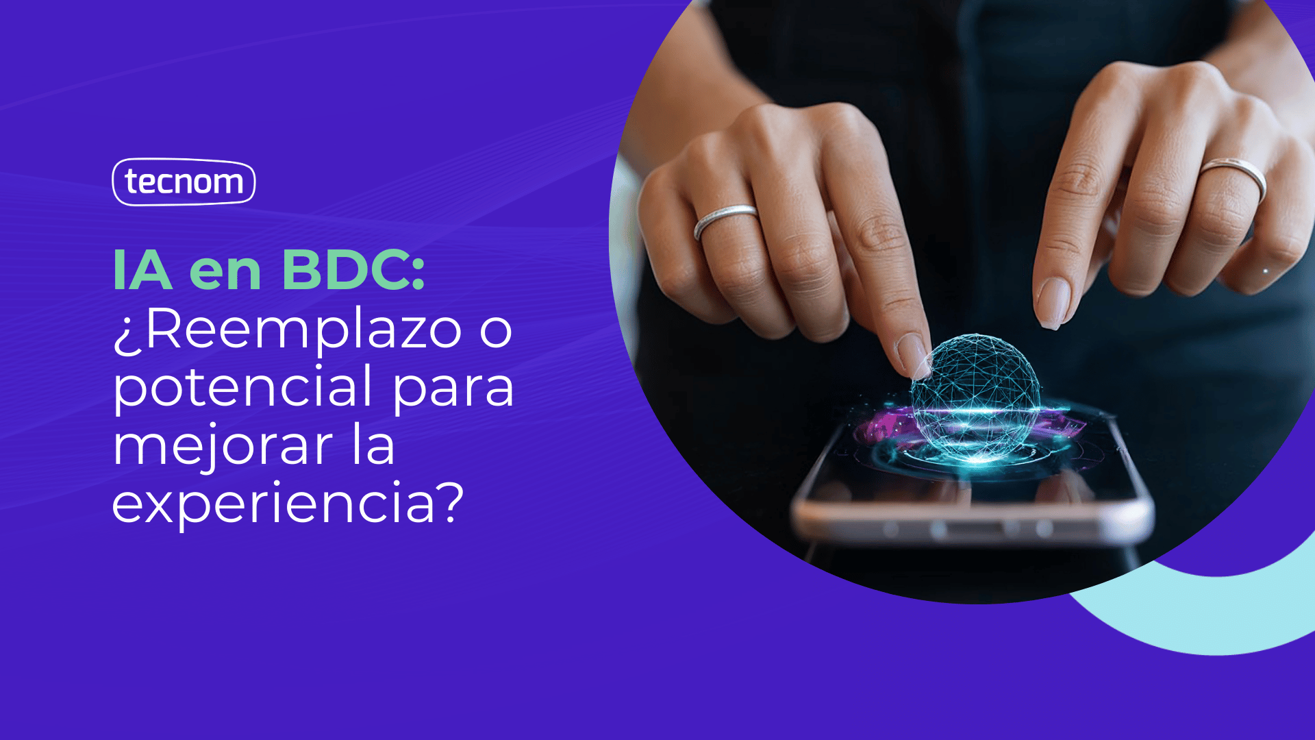 <span id="hs_cos_wrapper_name" class="hs_cos_wrapper hs_cos_wrapper_meta_field hs_cos_wrapper_type_text" style="" data-hs-cos-general-type="meta_field" data-hs-cos-type="text" >IA en BDC: ¿Reemplazo o potencial para mejorar la experiencia?</span>