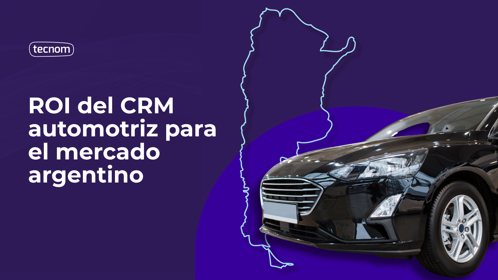 ROI de un CRM Automotriz: cálculo para empresas argentinas