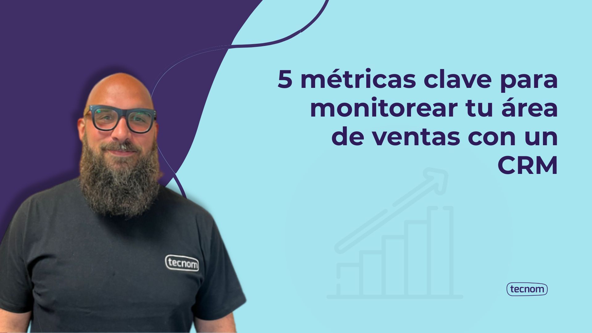 5 métricas claves para monitorear tus ventas en un CRM